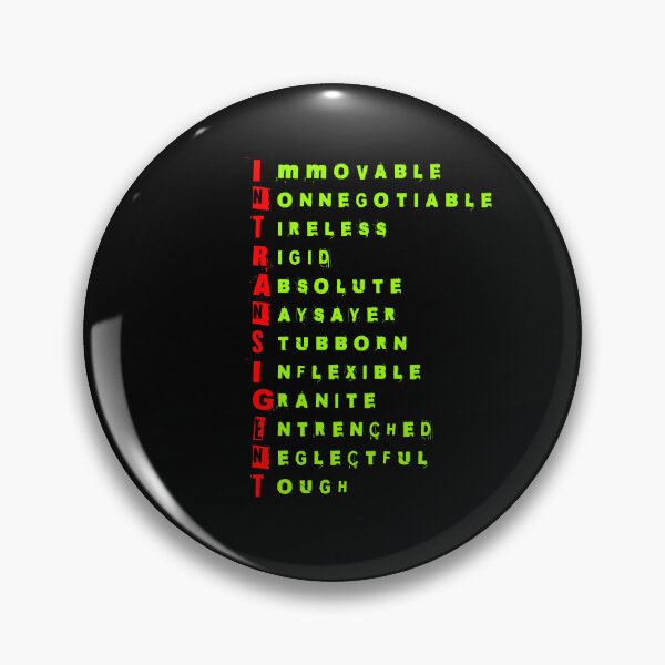 Item preview, Intransigent Acronym designed and sold by CoolCrazyQuirky.