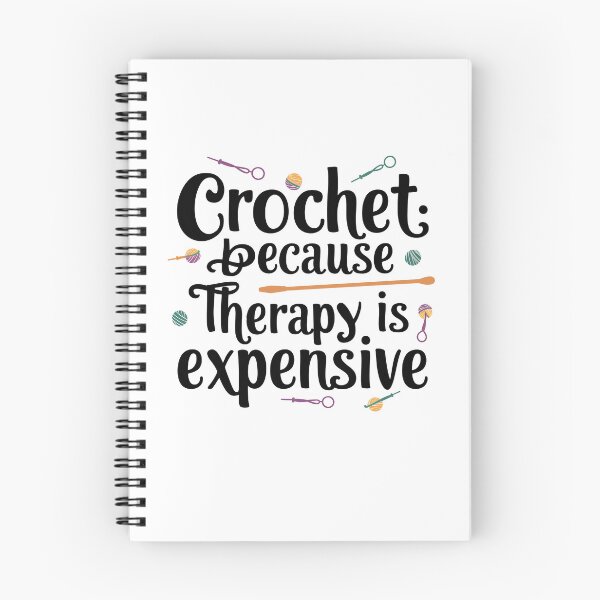 Item preview, Crochet Because Therapy is Expensive designed and sold by CALIMASHIRTS.