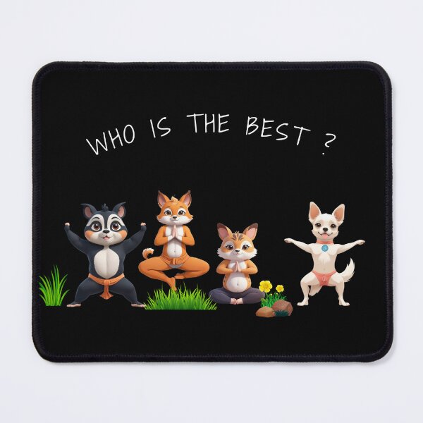 Item preview, Who is the Best? - Meditating Animals designed and sold by Furr-n-Purr.