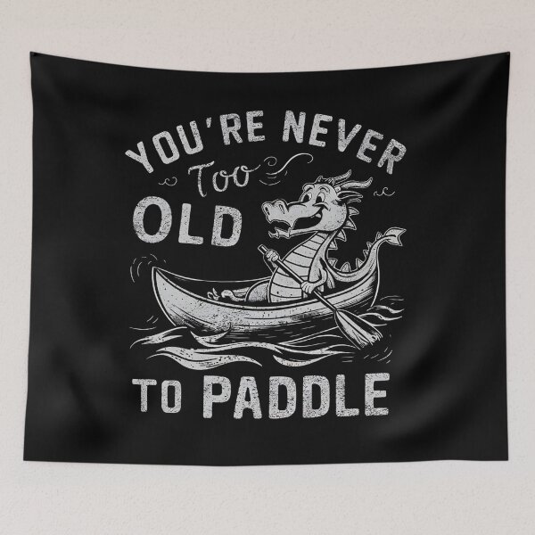 Item preview, Chinese Dragon Boat Racing, You're Never Too Old to Paddle designed and sold by Haji  Kamora.