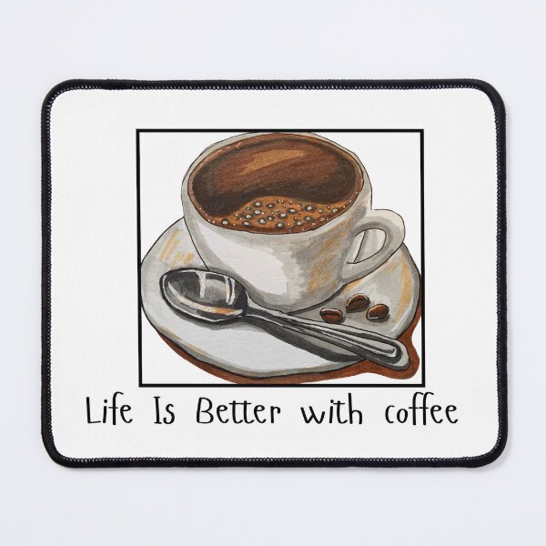 Item preview, Caffeinate Your Life: Life Is Better with Coffee Collection designed and sold by Printmarthub.