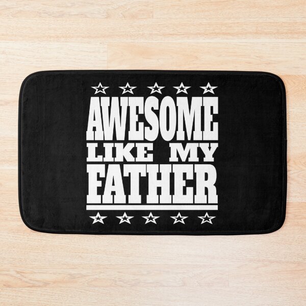 Item preview, Funny Awesome Like My Father Dad Padre Papi Daughter Son Pop designed and sold by angy2017.