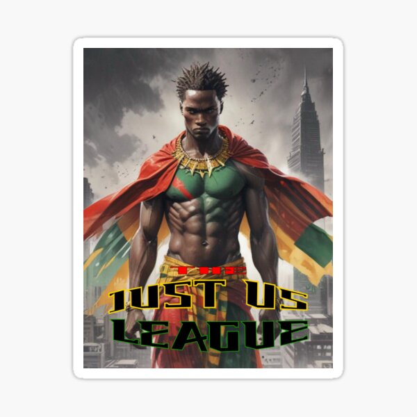 Artikel-Vorschau von Die Just Us League, designt und verkauft von Stylex19 Stickers 'n Things.