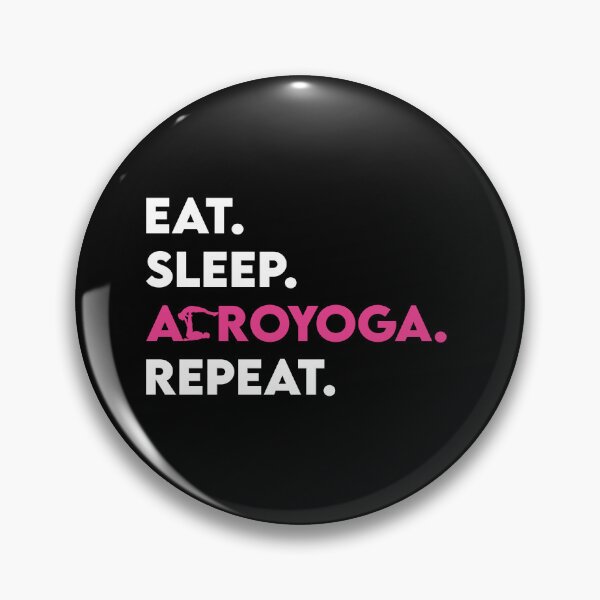 Item preview, Eat Sleep Acroyoga Repeat-Partner Yoga-Acroyoga Gifts  designed and sold by belladesign7.