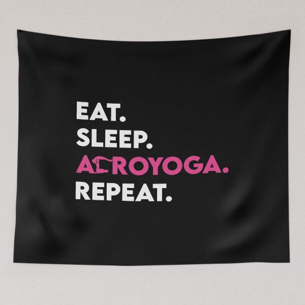 Item preview, Eat Sleep Acroyoga Repeat-Partner Yoga-Acroyoga Gifts  designed and sold by belladesign7.