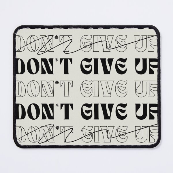 Item preview, Don't give up designed and sold by SWbyG.