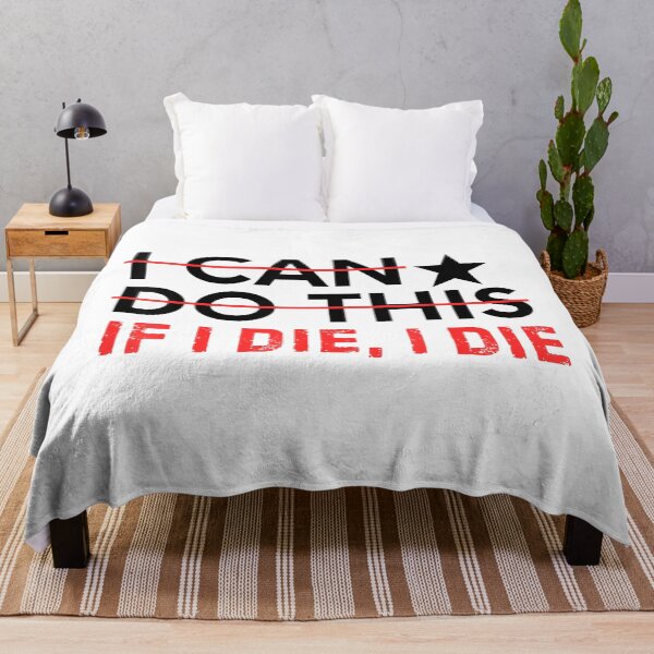 Item preview, I Can Do This If I Die, I Die designed and sold by skeastore.