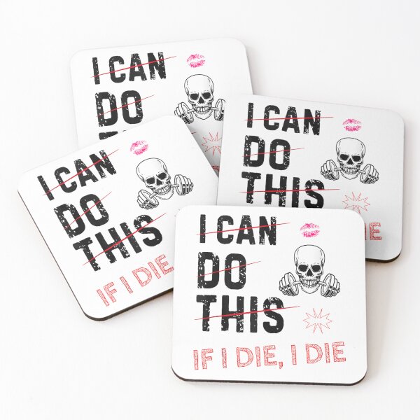 Item preview, I can do this if I die I DIE designed and sold by skeastore.