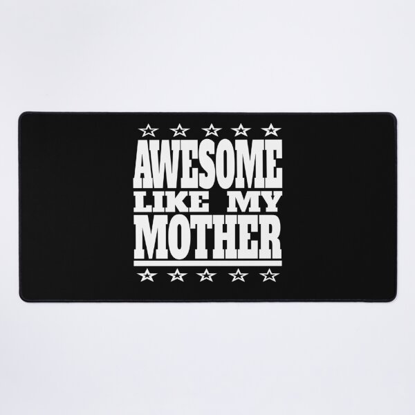 Item preview, Funny Awesome Like My Mother Mom Madre Hija Daughter Son Hijo designed and sold by angy2017.