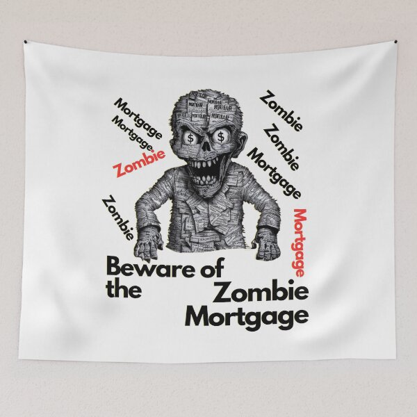 Item preview, BEWARE OF THE ZOMBIE MORTGAGE designed and sold by justyna-s28.