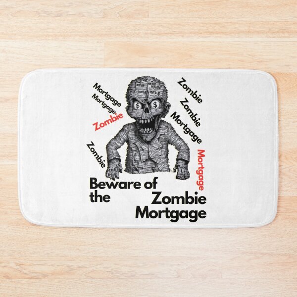 Item preview, BEWARE OF THE ZOMBIE MORTGAGE designed and sold by justyna-s28.