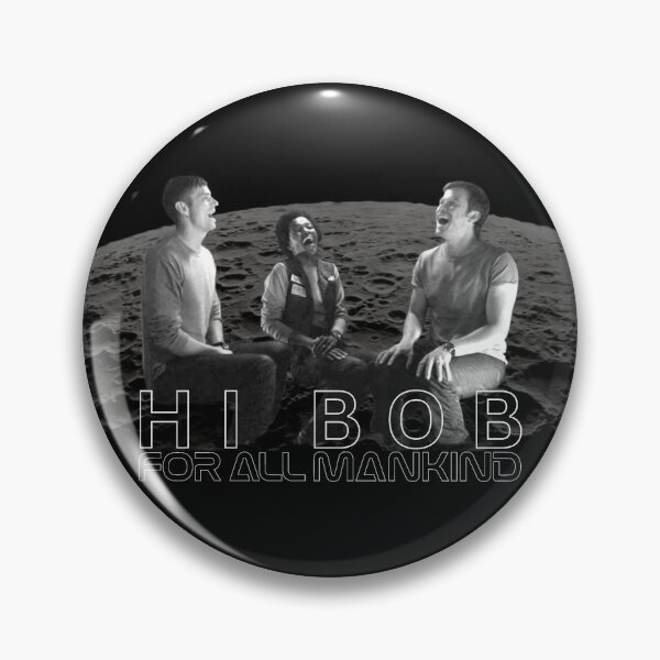 Item preview, For All Mankind - Hi Bob designed and sold by LadyEirelyn.
