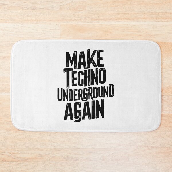 Item preview, "Make Techno Underground Again" designed and sold by paulo silveira.