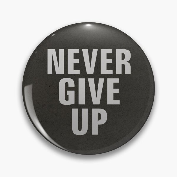 Item preview, NEVER GIVE UP designed and sold by Szafranscy Art Studio.