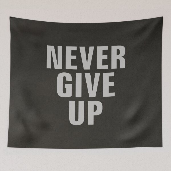 Item preview, NEVER GIVE UP designed and sold by Szafranscy Art Studio.