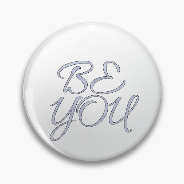 Item preview, BE YOU designed and sold by Nunaprettyshop.