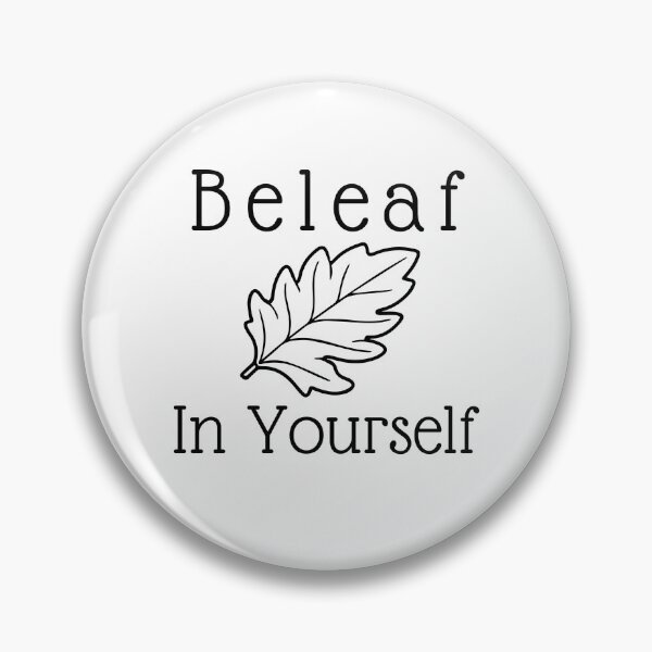 Artikelvorschau, Glaube an dich selbst entworfen und verkauft von ScribbleLoft.