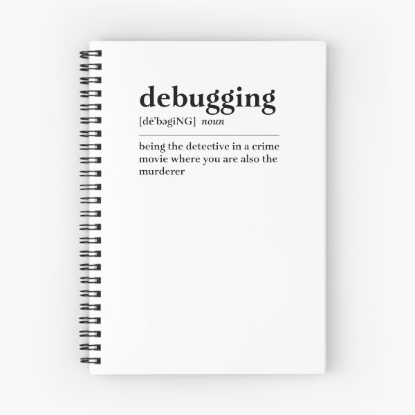 Item preview, SoftWear - Debugging Definition designed and sold by AZ Squared.