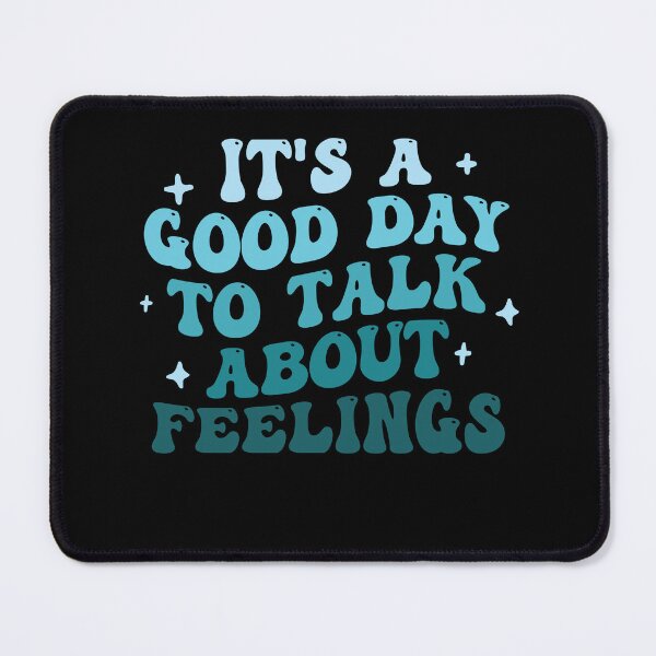 Item preview, It's Good Day To Talk About Feelings, Funny Therapist, School Counselor, ABA Therapist, Mental Health designed and sold by behindthefacts.