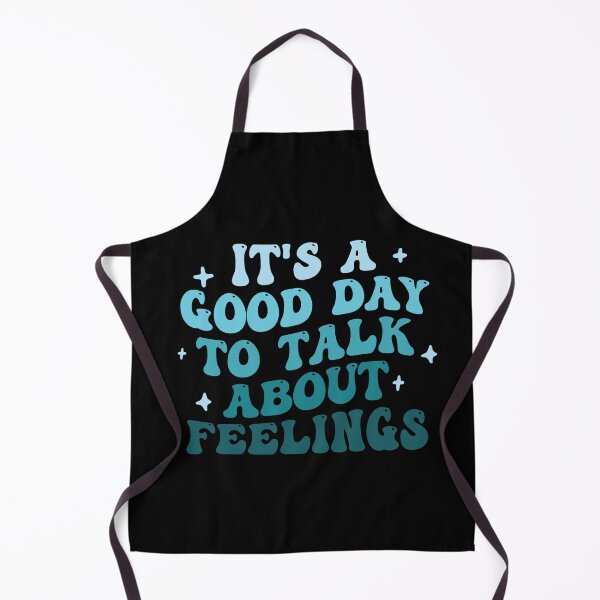 Item preview, It's Good Day To Talk About Feelings, Funny Therapist, School Counselor, ABA Therapist, Mental Health designed and sold by behindthefacts.