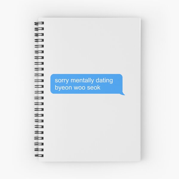Item preview, sorry mentally dating byeon woo seok designed and sold by thelazyllama.