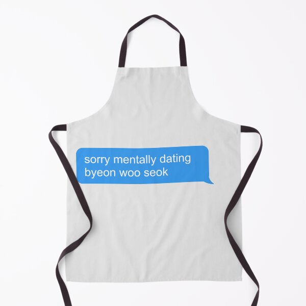Item preview, sorry mentally dating byeon woo seok designed and sold by thelazyllama.