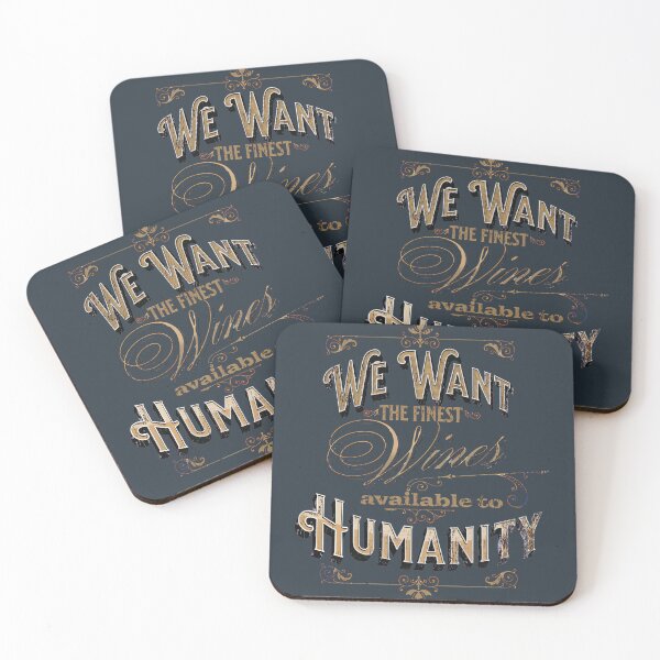 Item preview, We want the Finest Wines! Withnail & I quote designed and sold by Ximoc.