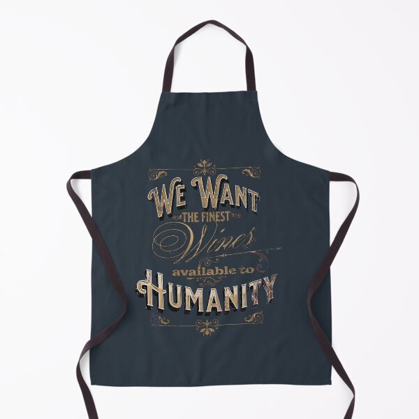 Item preview, We want the Finest Wines! Withnail & I quote designed and sold by Ximoc.