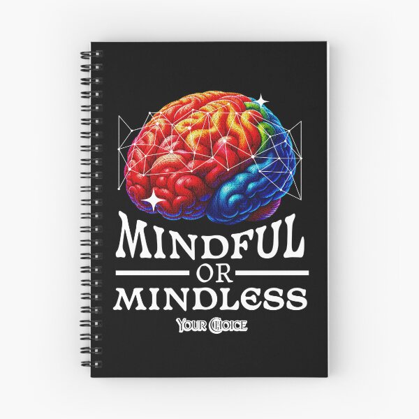 Item preview, Mindful or Mindless - Your Choice designed and sold by Mark Mentzer.