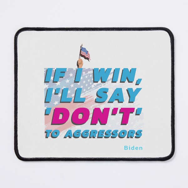 Item preview, If I win, I'll say 'Don't' to aggressors designed and sold by cabana.space.