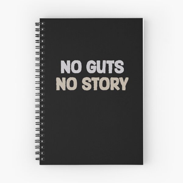 Item preview, No guts, no story Classic t-shirt designed and sold by ouaredi.