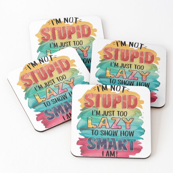 Item preview, Lazy Brilliance I'm Not Stupid, I'm Just Too Lazy to Show How Smart I Am T-Shirt designed and sold by AI-volution.