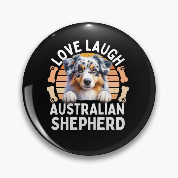 Item preview, Love Laugh Australian Shepherd designed and sold by TheAnimalZ00.