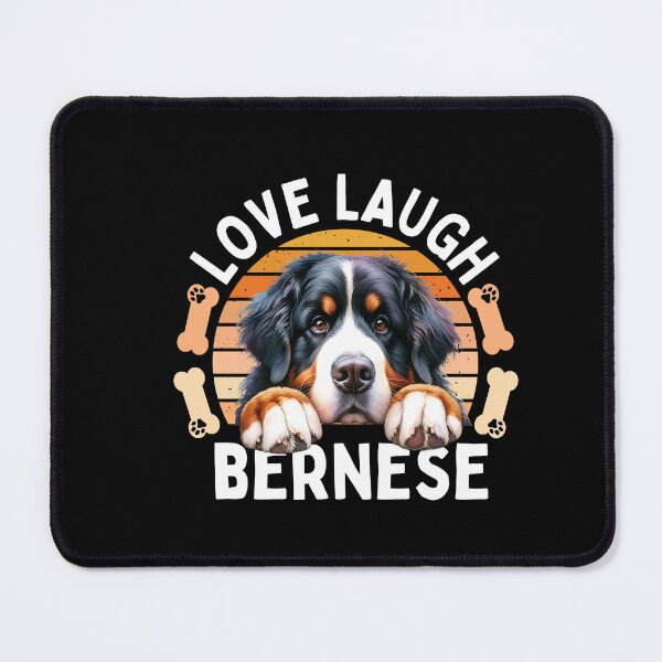 Item preview, Love Laugh Bernese designed and sold by TheAnimalZ00.