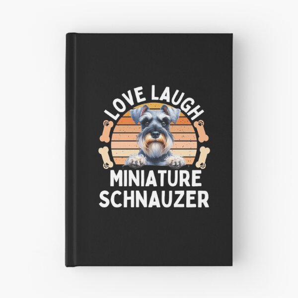 Item preview, Love Laugh Miniature Schnauzer designed and sold by TheAnimalZ00.