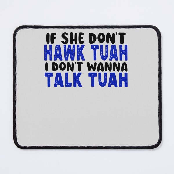 Item preview, Copy of Hawk tuah Hawk tuah funny viral humor meme video tee girl 24 designed and sold by tiffanator606.