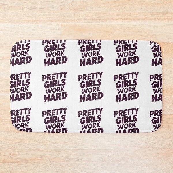 Item preview, Pretty Girls Work Hard Motivational Inspirational Empowerment designed and sold by SHADOWNB69.