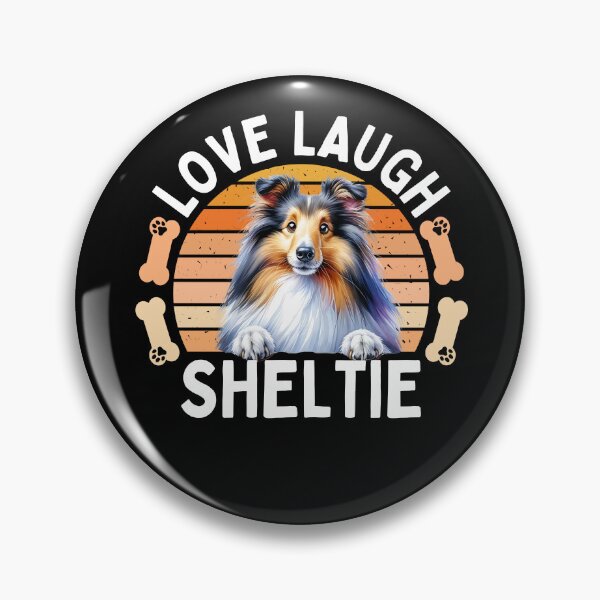 Item preview, Love Laugh Sheltie designed and sold by TheAnimalZ00.