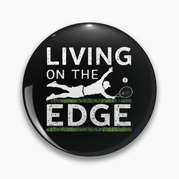 Item preview, TENNIS Living On The Edge designed and sold by likbatonboot.