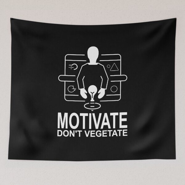 Item preview, Motivate Dont Vegetate Spaced Out designed and sold by FWLKIT.