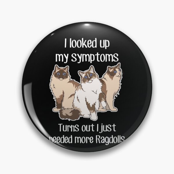 Item preview, Need Ragdoll Cats designed and sold by Clara Hollins.