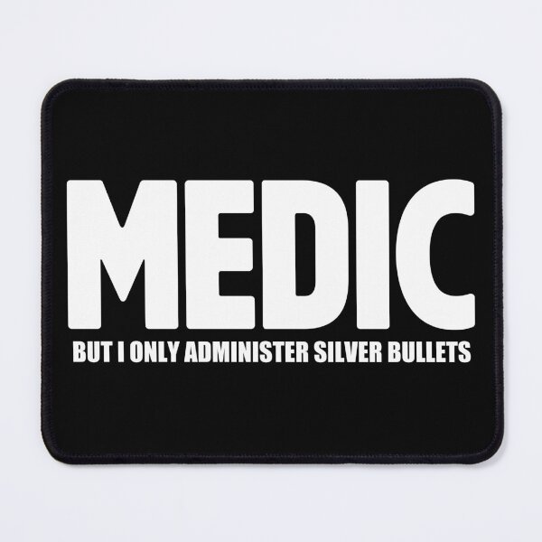 Item preview, Medic Silver Bullet. designed and sold by Crossroads-Art.