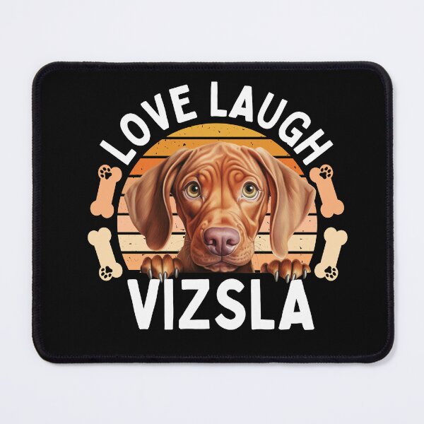 Item preview, Love Laugh Vizsla designed and sold by TheAnimalZ00.