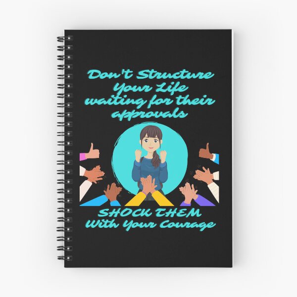 Item preview, Don't Structure Your Life Waiting For Their Approvals designed and sold by signshirtz.