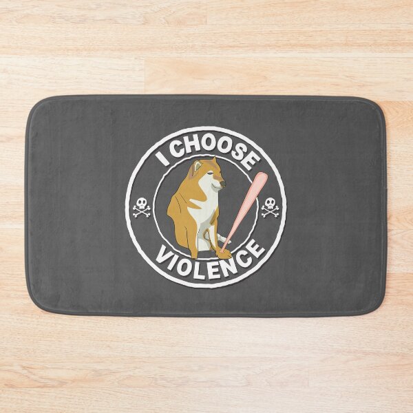 Item preview, "I Choose Violence" - Meme Dog designed and sold by LicencaPoetica.