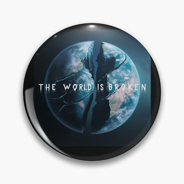 Item preview, The World Is Broken designed and sold by Flirt-Teez.