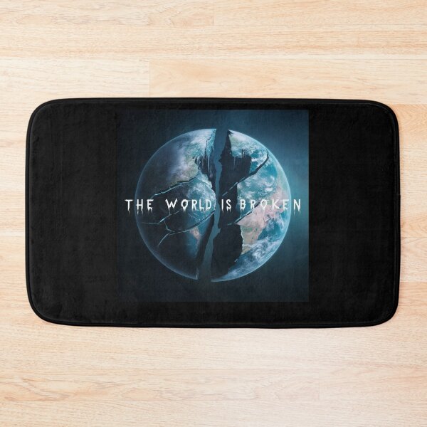 Item preview, The World Is Broken designed and sold by Flirt-Teez.