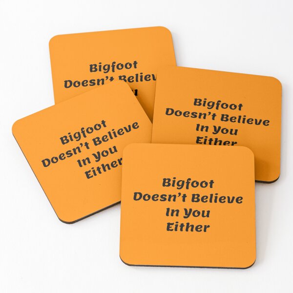 Item preview, Bigfoot Doesn’t Believe In You designed and sold by cmplxsimplemnds.
