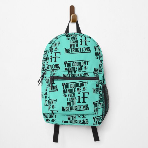 Item preview, You Couldn't Handle Me Even If I Came With Instructions designed and sold by artofProduct.