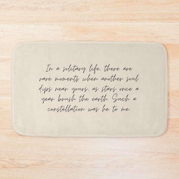 Item preview, "In a solitary life, there are rare moments when another soul dips near yours, as stars once a year brush the earth. Such a constellation was he to me" - Circe Quote designed and sold by bubblytank.